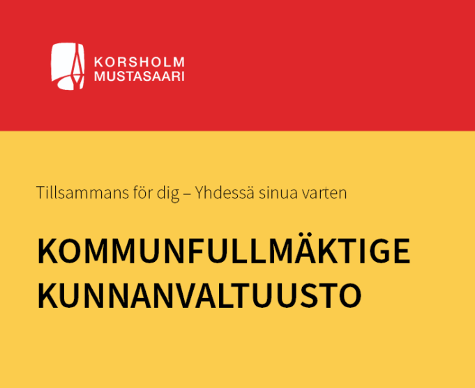 Text, teksti: Korsholm, mustasaari. Tillsammans för dig - Yhdessä sinua varten. Kommunfullmäktige, kunnanvaltuusto.